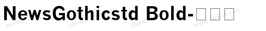 NewsGothicstd Bold字体转换